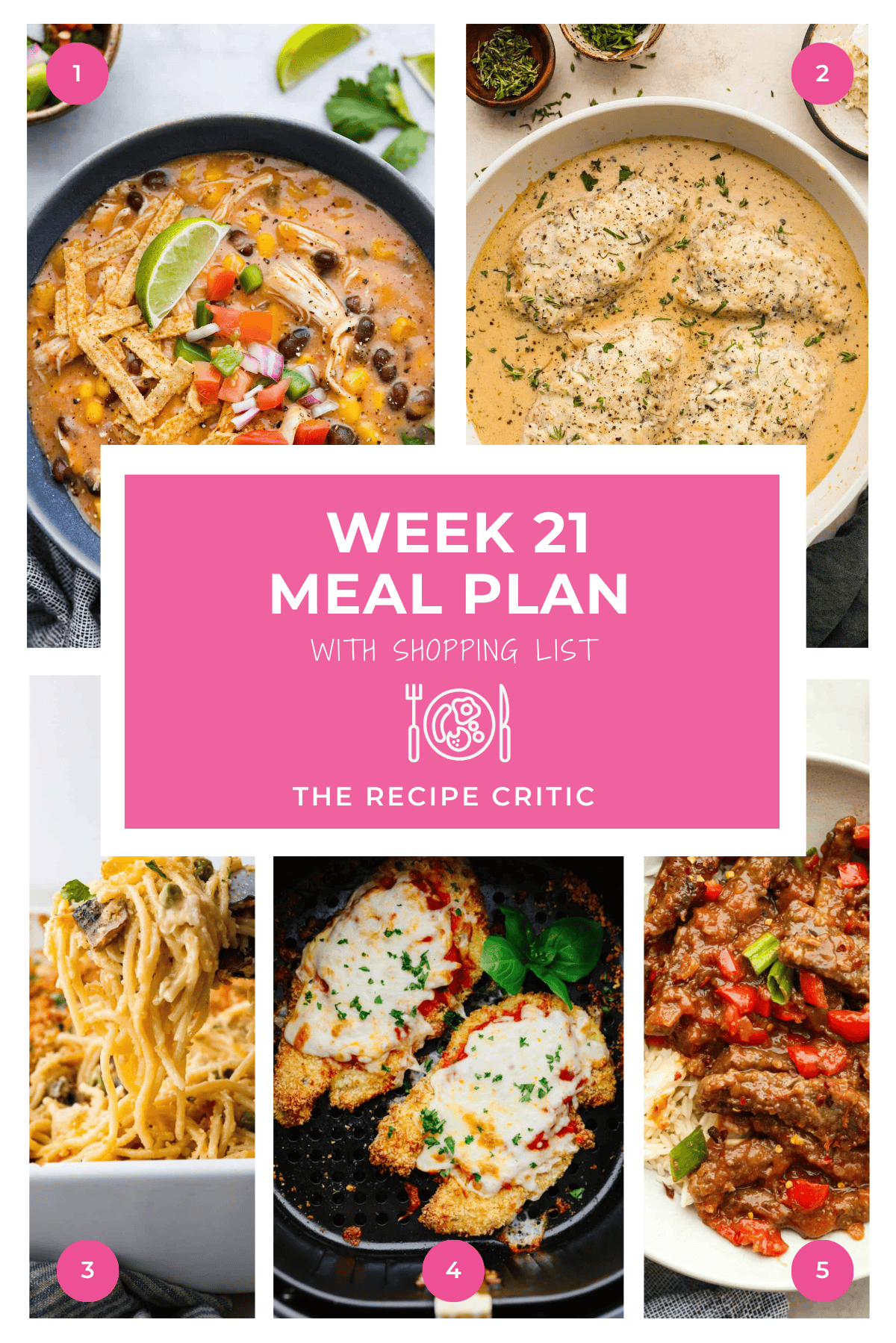 A collage of the meal plan recipes for the week with agraphic overlay that says week 21 meal plan with shopping list. 